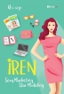 Iren, Sexy Marketing-Star Modeling